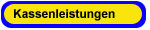 Kassenleistungen